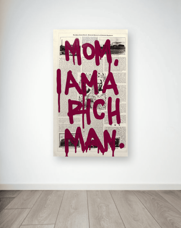 Mom I am a Rich Man | Motivational Posters